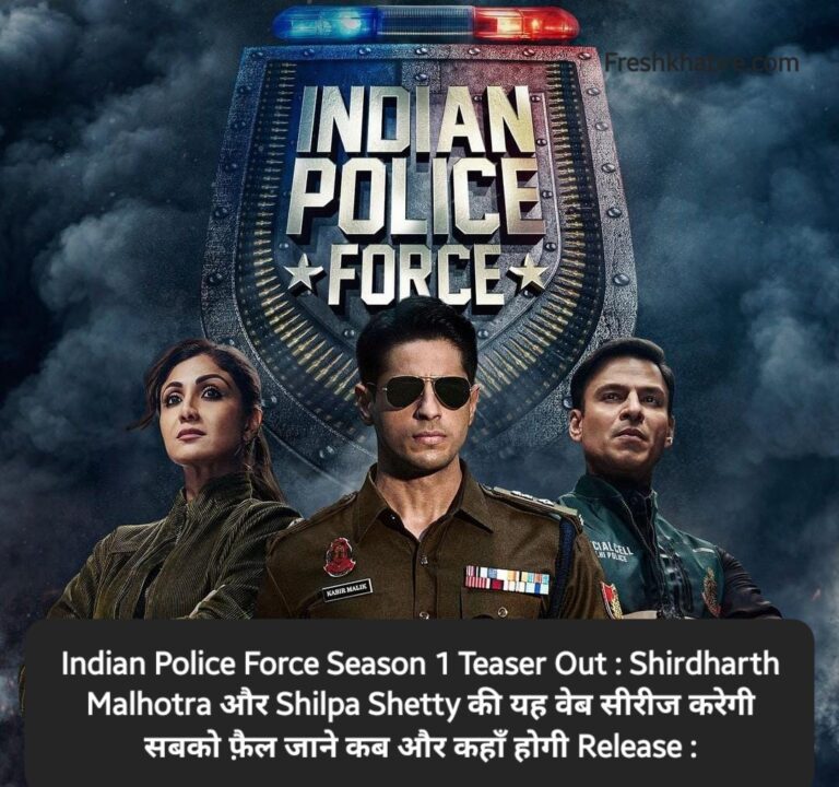 Indian Police Force Season 1 Teaser Out